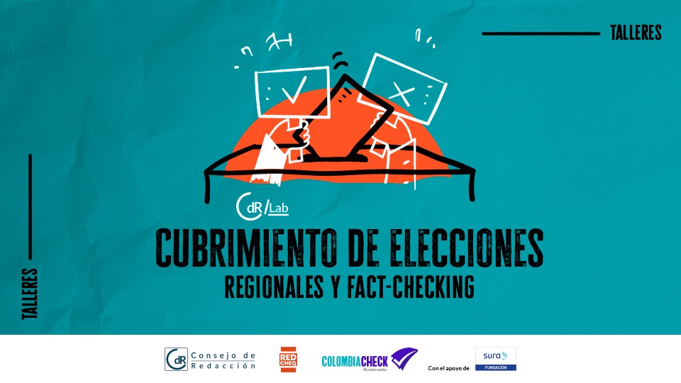 CdR/Lab Cubrimiento de elecciones regionales y fact-checking 