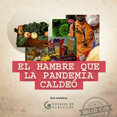 El hambre que la pandemia caldeó