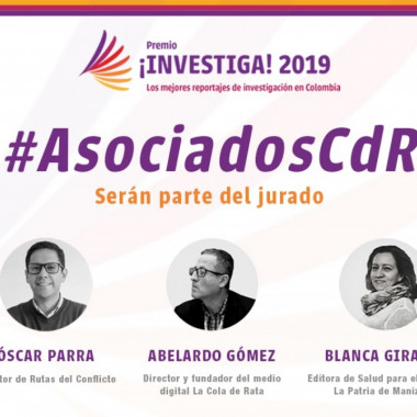 Conoce los #AsociadosCdR que serán parte del jurado del Premio ¡Investiga! 2019