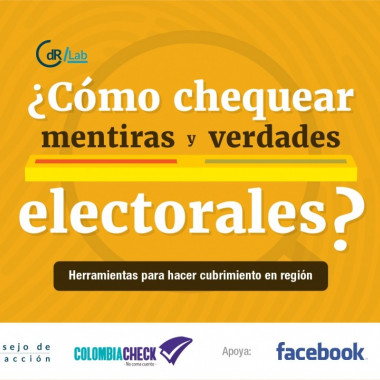 ¿Cómo chequear mentiras y verdades electorales? - Fase 2