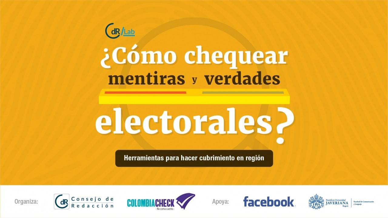 ¿Cómo chequear mentiras y verdades electorales? - Fase 2