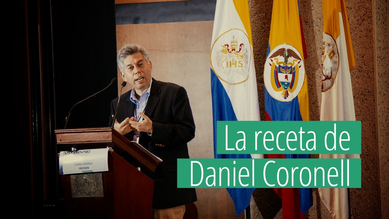 La receta de Daniel Coronell, X Encuentro de Periodismo de Investigación