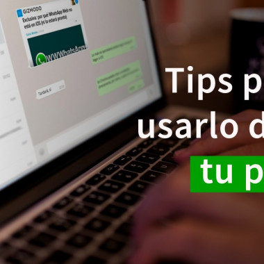 Conoce algunos trucos para usar WhatsApp desde tu pc