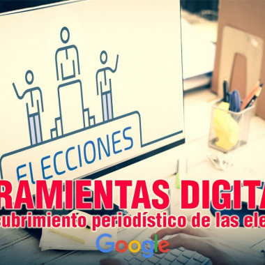 Asociado CdR: Google te invita a un taller sobre herramientas digitales para cubrimiento de elecciones