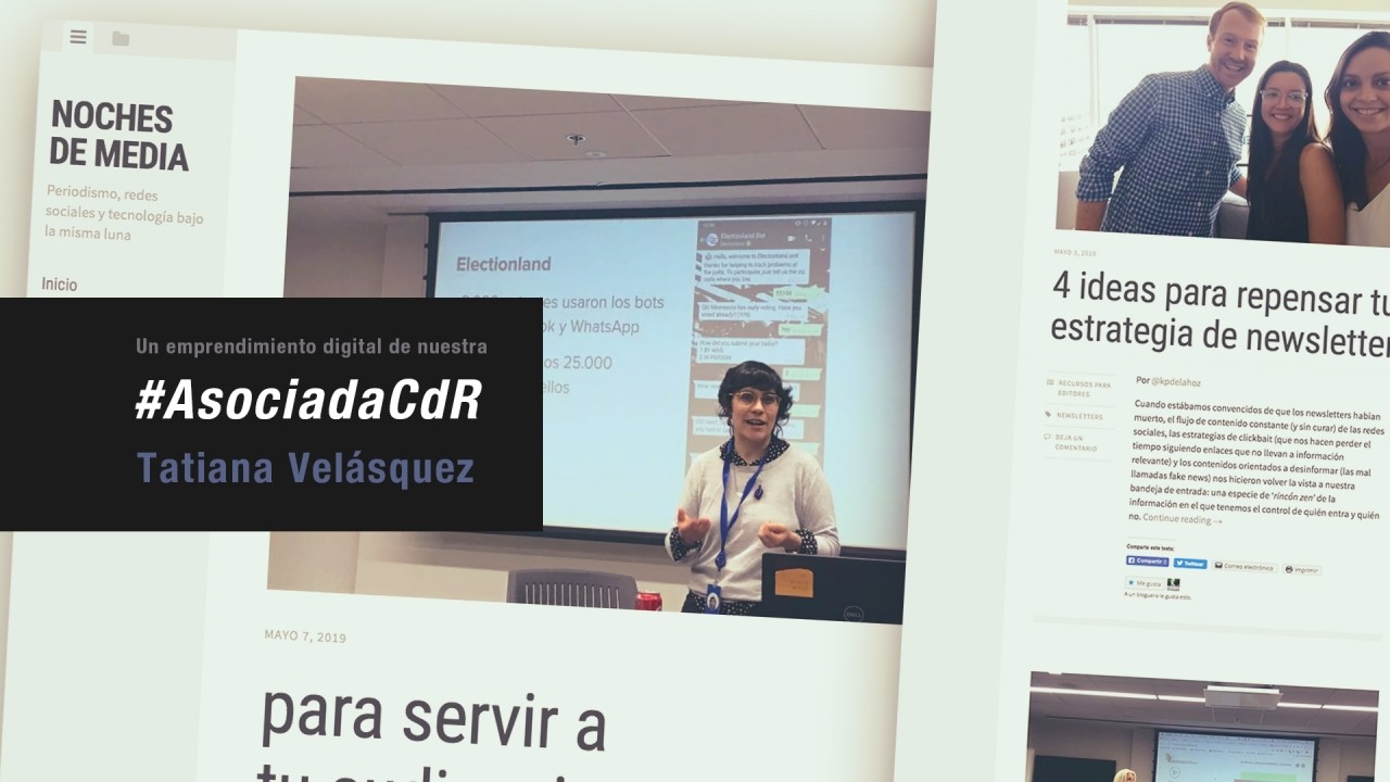 Noches de Media, un emprendimiento digital de nuestra #AsociadaCdR Tatiana Velásquez