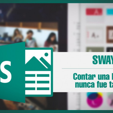 Sway, la herramienta para crear boletines y presentaciones interactivas