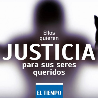 Ellos quieren justicia para sus seres queridos