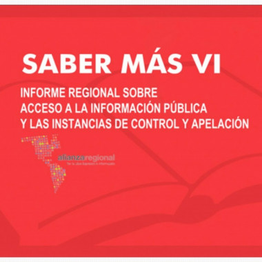 Informe SABER MÁS VI: “Acceso a la Información y las Instancias de Control y Apelación”