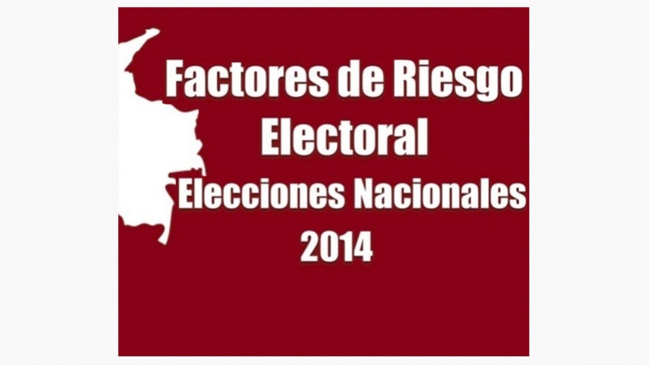 Mapas y factores de riesgo electoral. Elecciones 2014