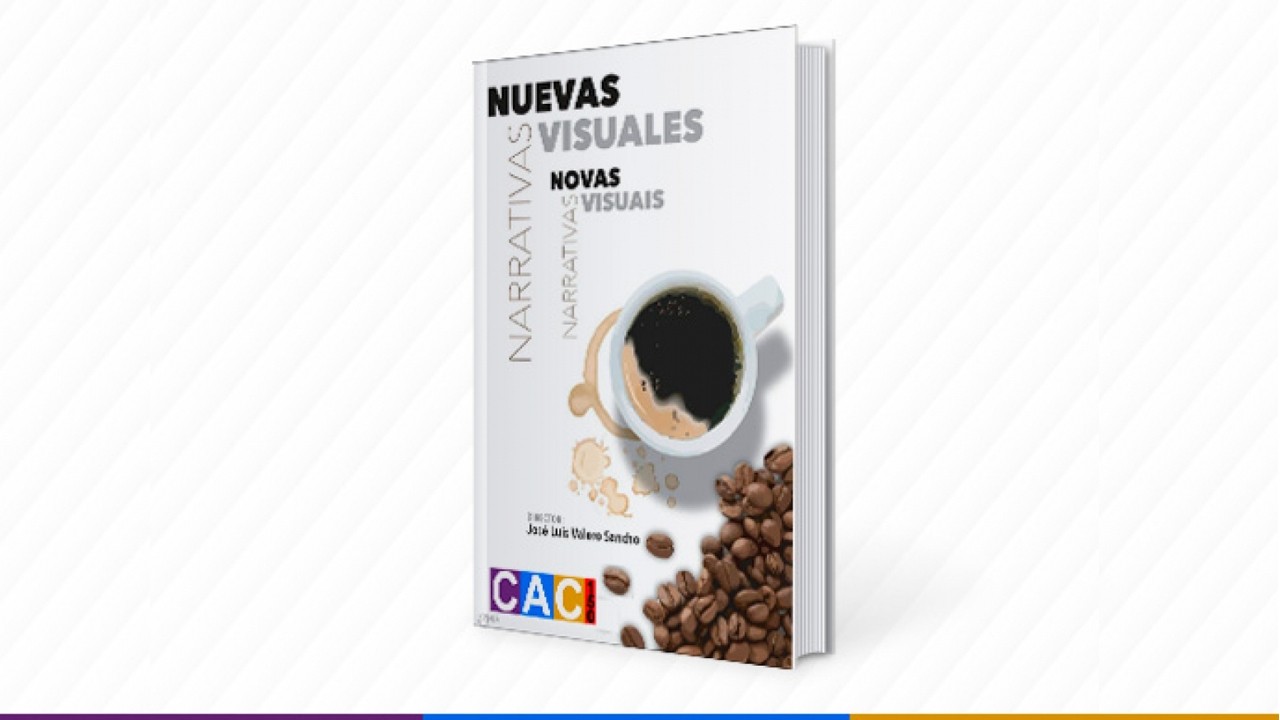 Nuevas narrativas visuales, un libro académico para periodistas