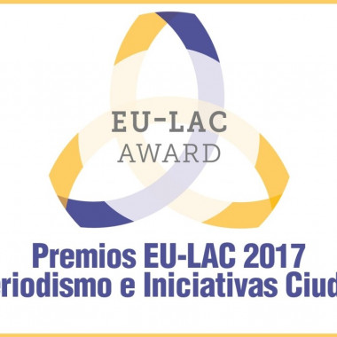 Participa de los Premios EU-LAC para Periodismo e Iniciativas Ciudadanas