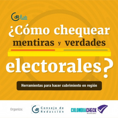 ¿Cómo chequear mentiras y verdades electorales? - Fase 3