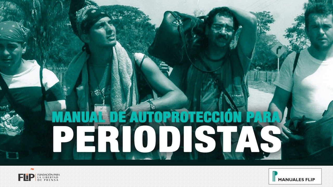 Descubre el Manual de Autoprotección para Periodistas