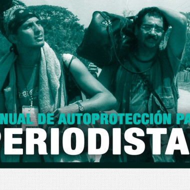 Descubre el Manual de Autoprotección para Periodistas