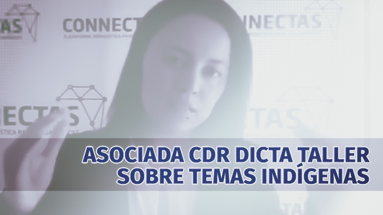 Edilma Prada asociada CdR participó en el Lab de periodismo sobre temas indígenas de CONNECTAS