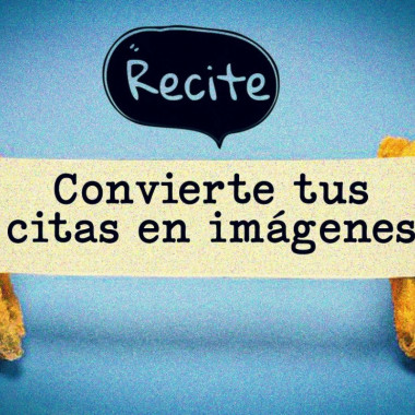 Convierte tus citas periodísticas en imágenes con Recite