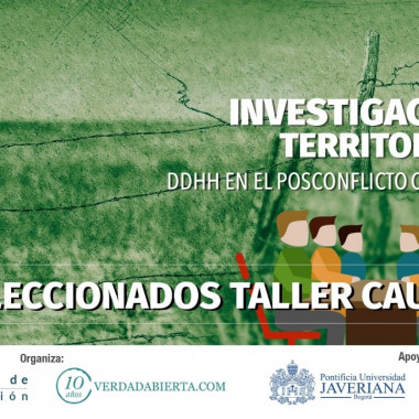 Estos son los seleccionados de CdR/Lab investigaciones territoriales - Caucasia