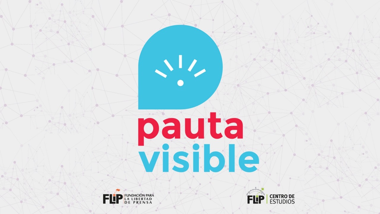 PautaVisible: una herramienta de la FLIP para conocer contratos entre entidades y medios.