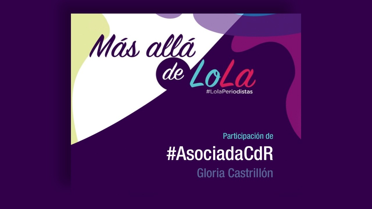 La #AsociadaCdR Gloria Castrillón participó en el conversatorio 'Más allá de Lola'