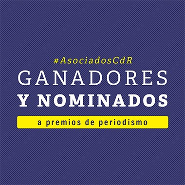 #AsociadosCdR ganadores del Premio Nacional de Periodismo Simón Bolívar y Pluma de Oro