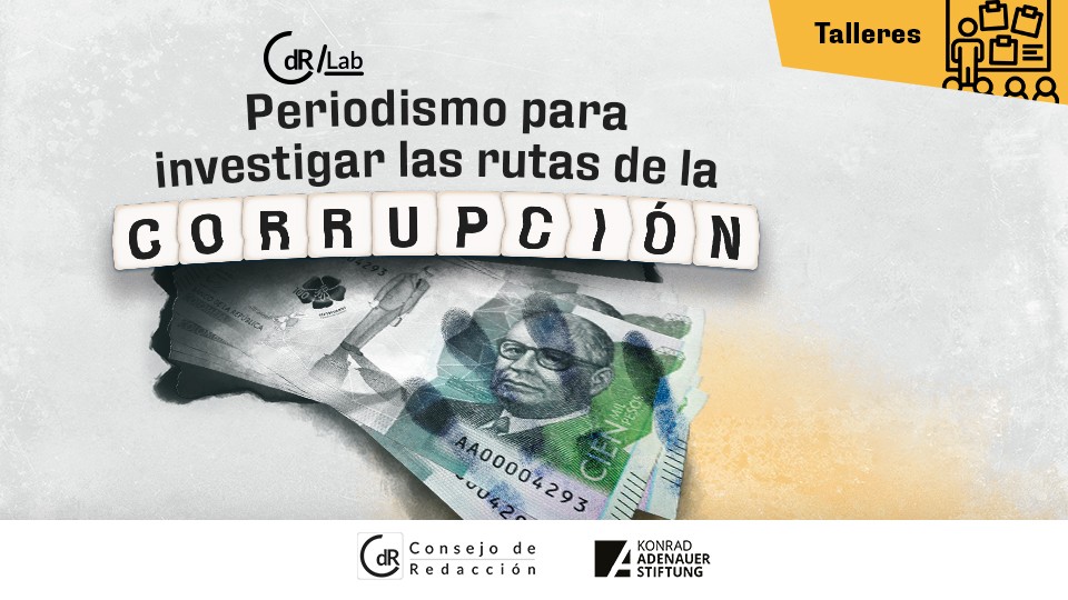 CdR/Lab Periodismo para investigar las rutas de la corrupción