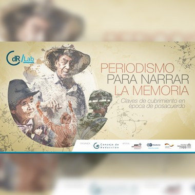 CdR/Lab Periodismo para narrar la memoria