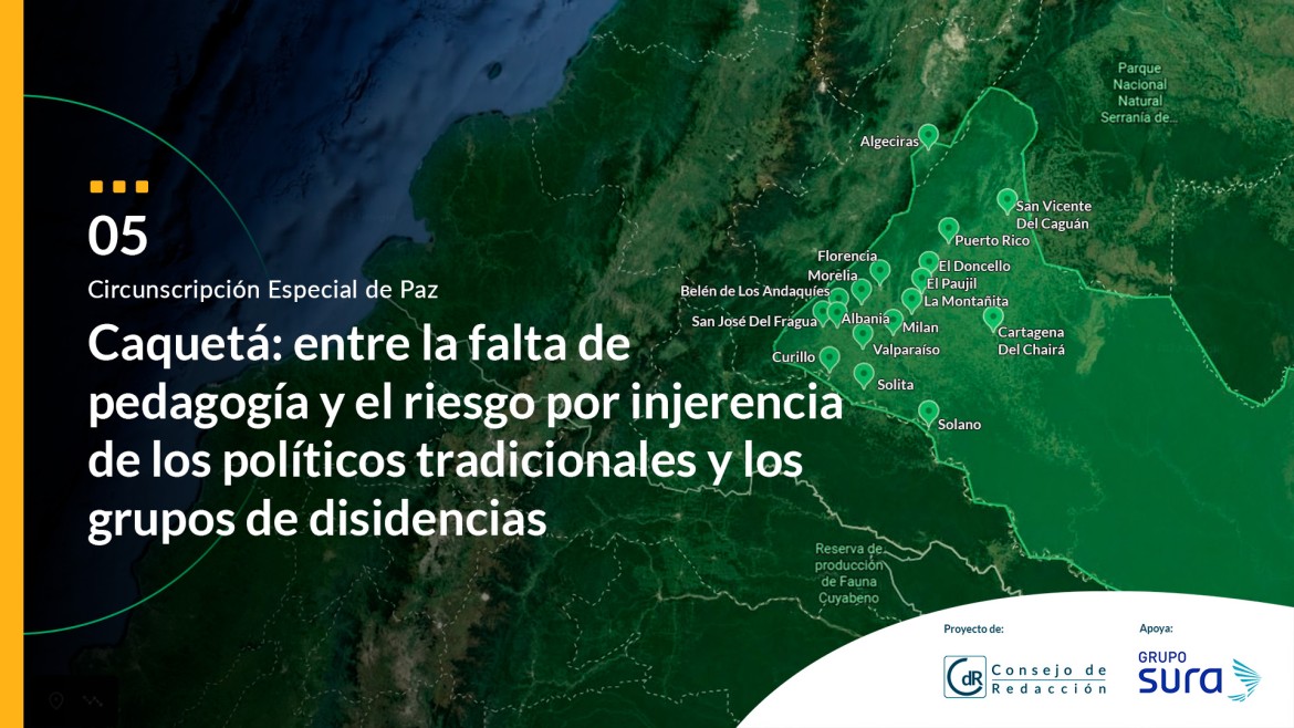 Caquetá: entre la falta de pedagogía y el riesgo por injerencia de los políticos tradicionales y los grupos de disidencias