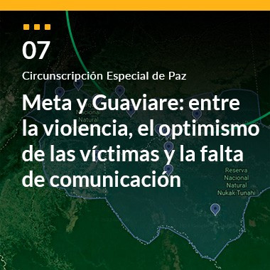 Curul de paz de Meta y Guaviare: entre la violencia, el optimismo de las víctimas y la falta de comunicación