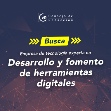 Términos de Referencia - Empresa de tecnología experta en desarrollo y fomento de herramientas digitales