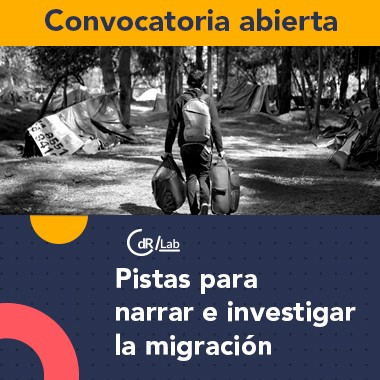 CdR/Lab Pistas para narrar e investigar la migración