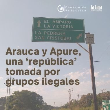 Arauca y Apure, una ‘república’ tomada por grupos ilegales