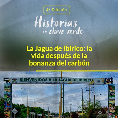 La Jagua de Ibirico: la vida después de la bonanza del carbón