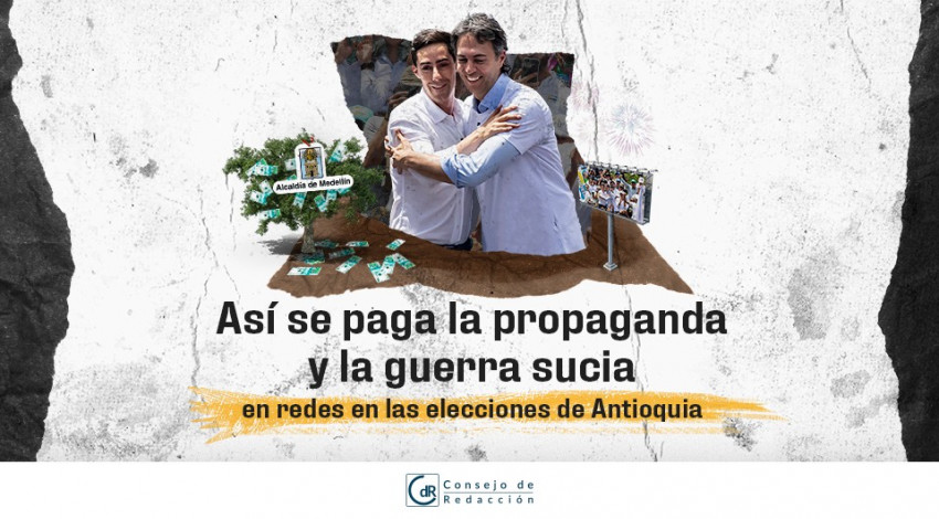 Así se paga la propaganda y la guerra sucia en redes en las elecciones de Antioquia 