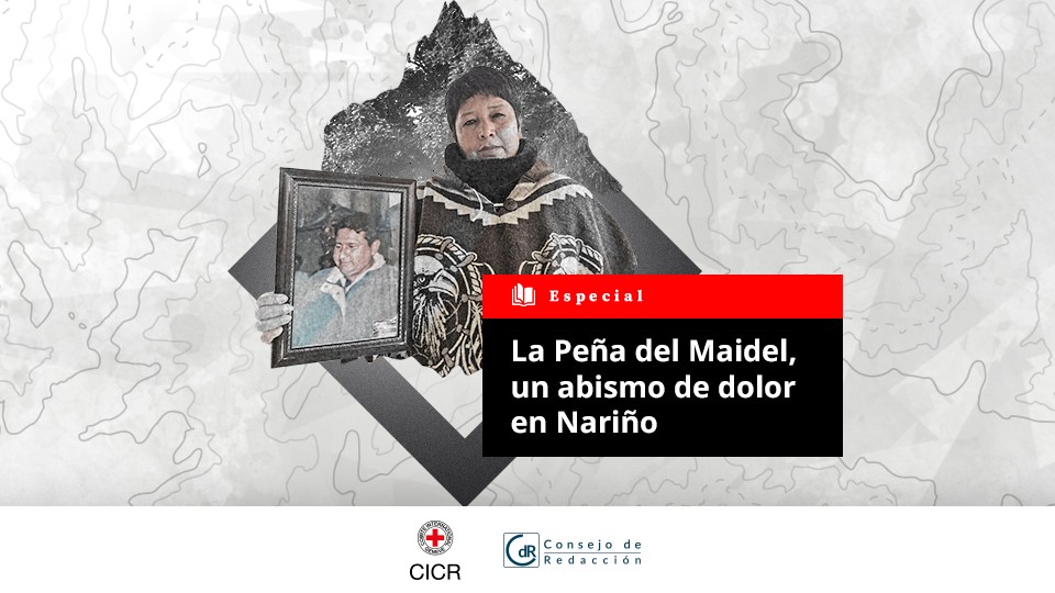 La Peña del Maidel, un abismo de dolor en Nariño