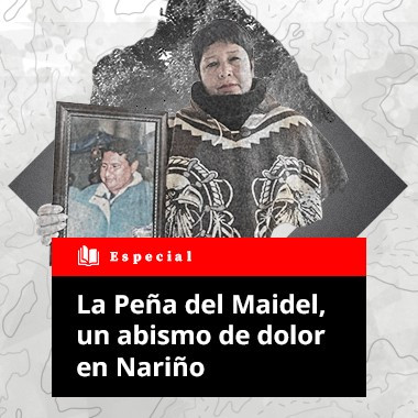 La Peña del Maidel, un abismo de dolor en Nariño