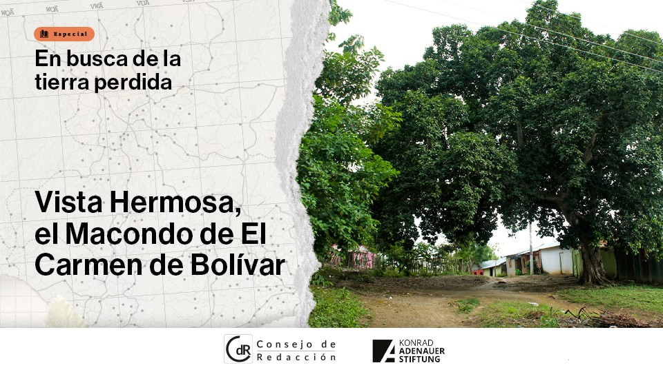 Vista Hermosa, el Macondo de El Carmen de Bolívar