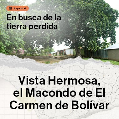 Vista Hermosa, el Macondo de El Carmen de Bolívar