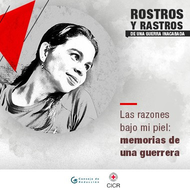 Las razones bajo mi piel: memorias de una guerrera