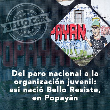 Del paro nacional a la organización juvenil:  así nació Bello Resiste, en Popayán