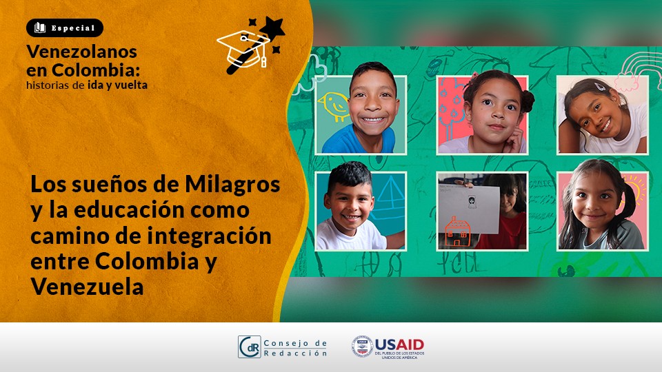 Los sueños de Milagros y la educación como camino de integración entre Colombia y Venezuela