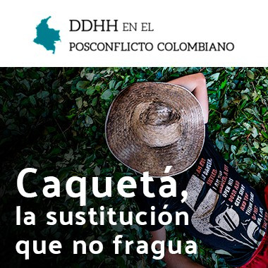 Caquetá, la sustitución que no fragua