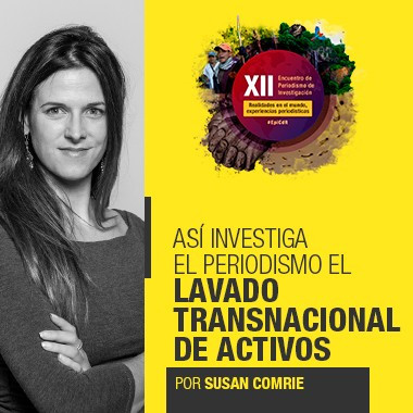 Conoce las claves que dio Susan Comrie en el taller ‘Así investiga el periodismo el lavado transnacional de activos’