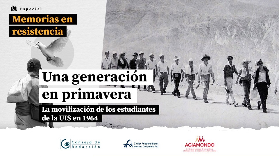 Una generación en primavera. La movilización de los estudiantes de la UIS en 1964