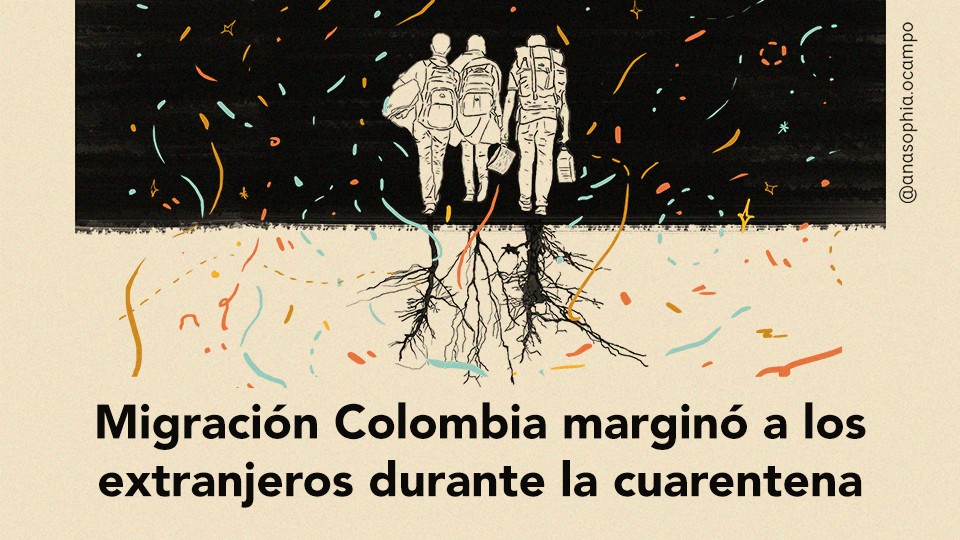 Migración Colombia marginó a los extranjeros durante la cuarentena