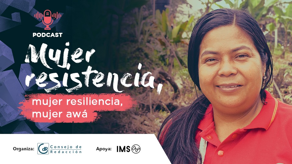 Mujer resistencia, mujer resiliencia, mujer awá