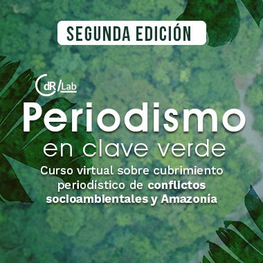 CdR/Lab Periodismo en clave verde - Segunda edición