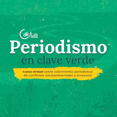 CdR/Lab Periodismo en clave verde