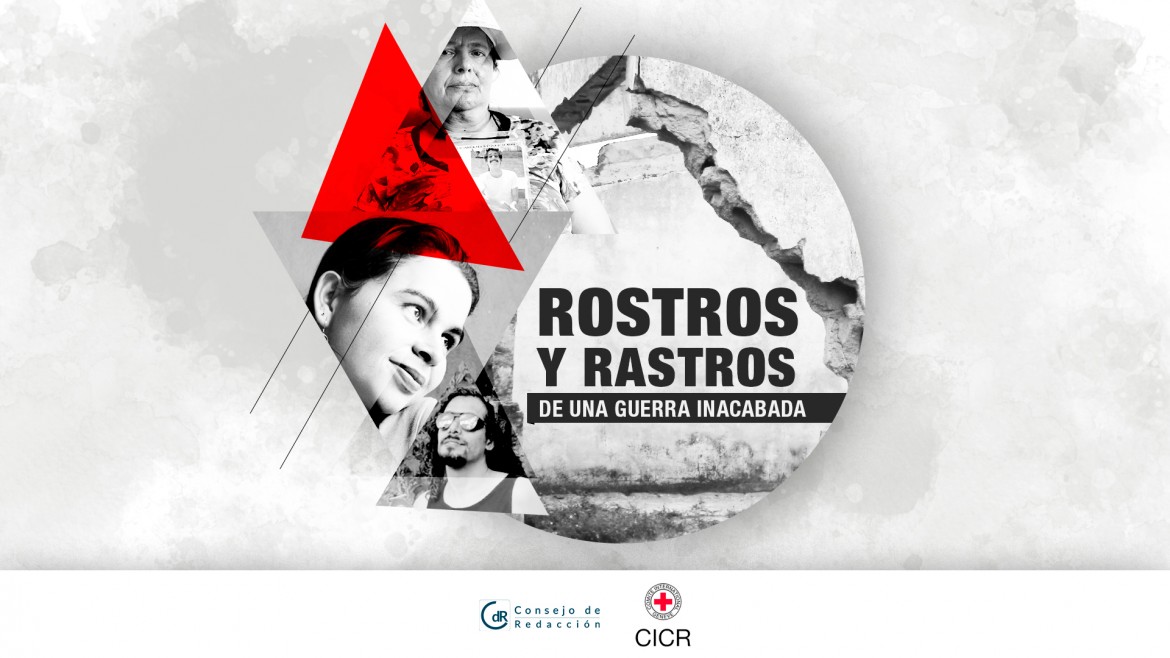 Rostros y rastros de una guerra inacabada