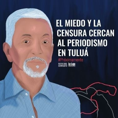 El miedo y la censura cercan al periodismo en Tuluá