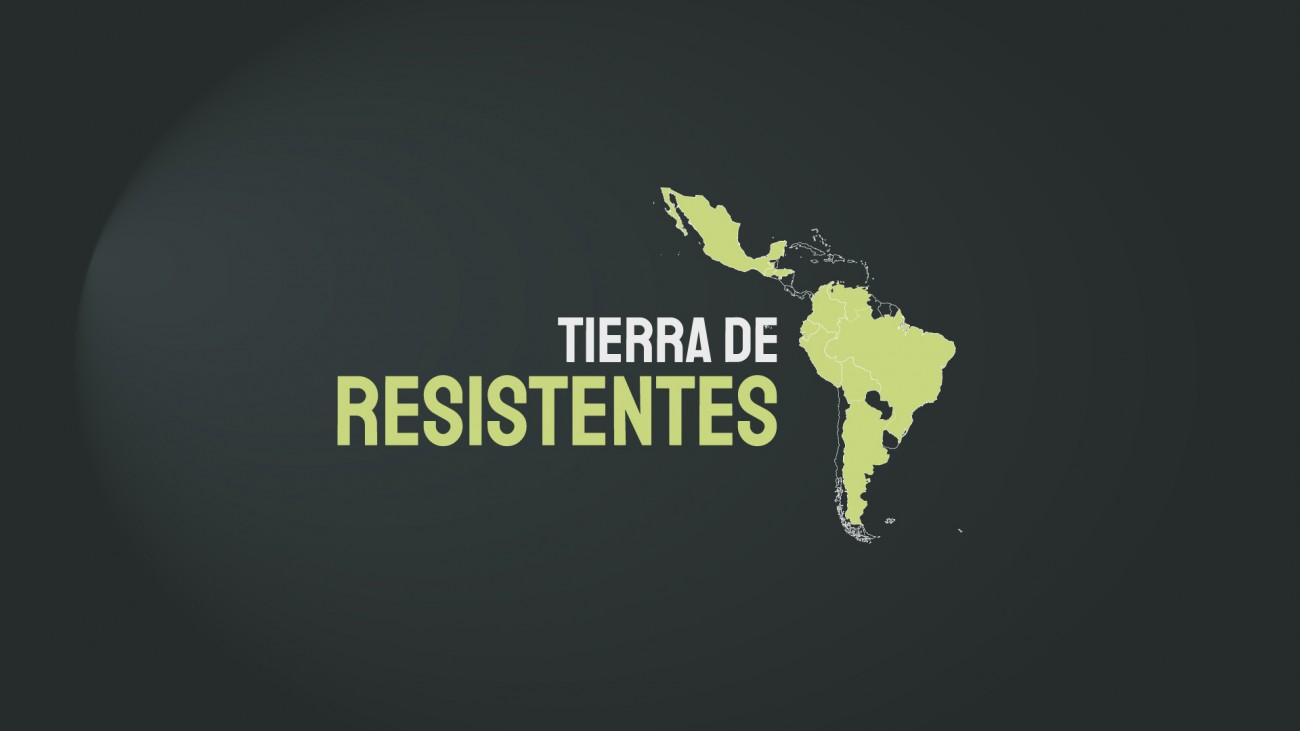 Tierra de Resistentes